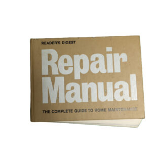 The Repair Manual Reader's Digest