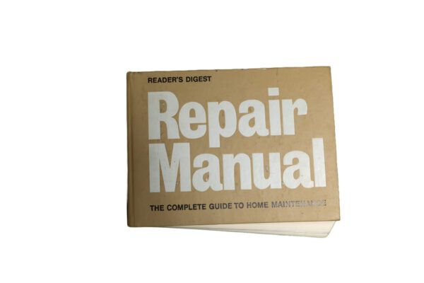 The Repair Manual Reader's Digest